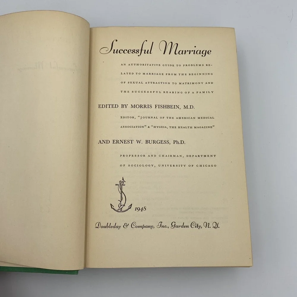 Vintage HC Successful Marriage 1948 Authoritative Guide Ed. Fishbein + Burgess